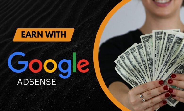 Earn With Google AdSense