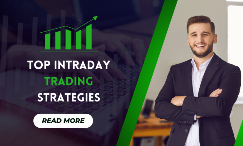 Top Intraday Trading Strategies